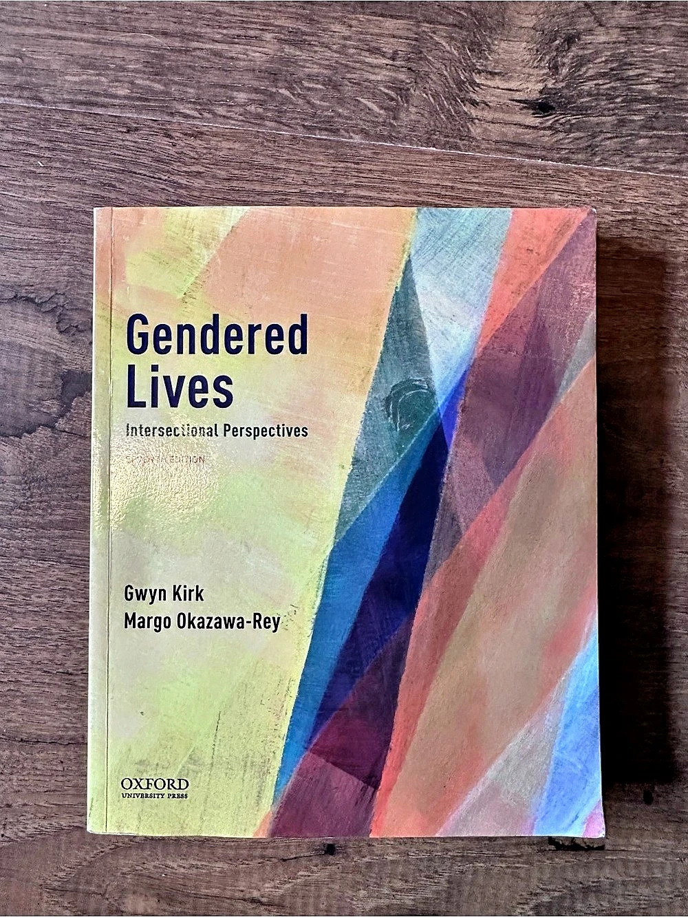 Oxford University Press Gendered Lives: Intersectional Perspectives, 7th Edition
